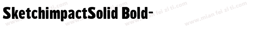 SketchimpactSolid Bold字体转换